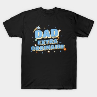 Dad Extraordinaire T-Shirt